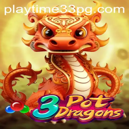 Unveiling 3PotDragons: The Immersive Journey with PlayTime33