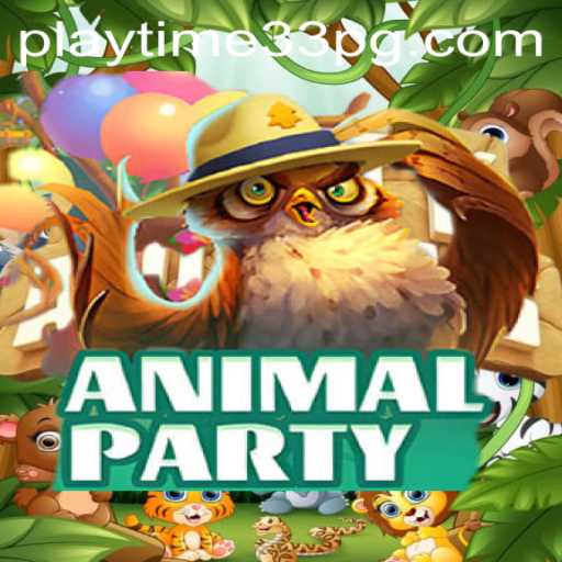 Explore the Exciting World of AnimalParty with PlayTime33