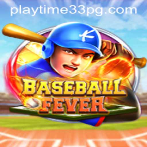 Unveiling the Excitement of BaseballFever: A Game Revolutionized by PlayTime33