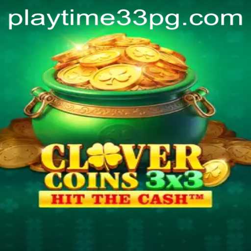 Clovercoin3x3: A Riveting Dive into Dynamic Gameplay