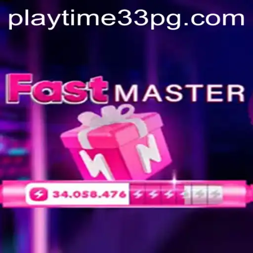 Unleashing Speed and Strategy: Dive into the World of FastMaster with PlayTime33