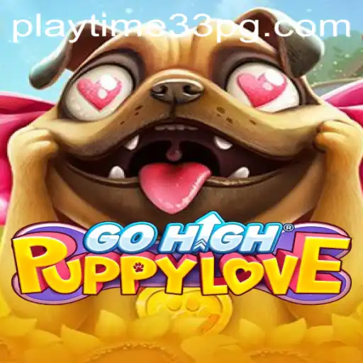 Explore the Enchanting World of GoHighPuppyLove: An Immersive PlayTime33 Experience