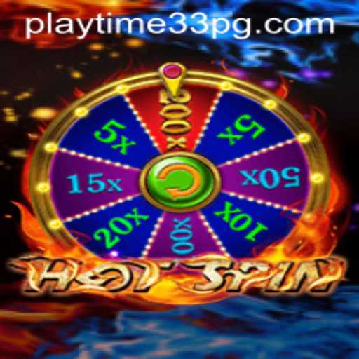 Exploring HotSpin: A Comprehensive Guide to PlayTime33's Latest Sensation