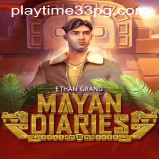 Dive into the World of MayanDiaries with PlayTime33