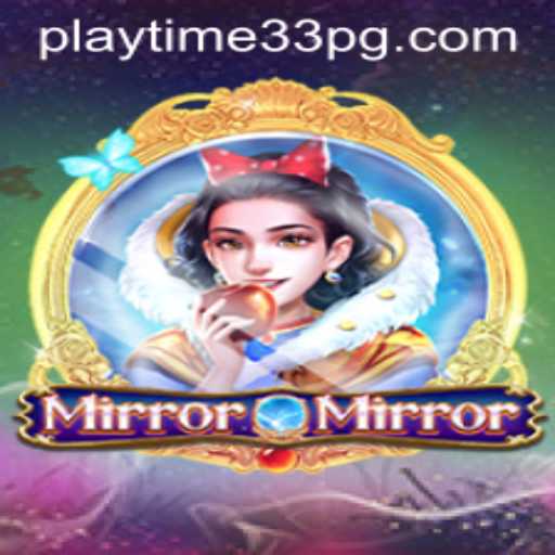 Exploring the Intriguing World of MirrorMirror with PlayTime33
