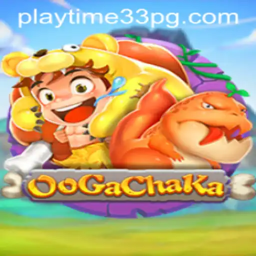 OoGaChaKa: Unveiling the Exciting World of PlayTime33
