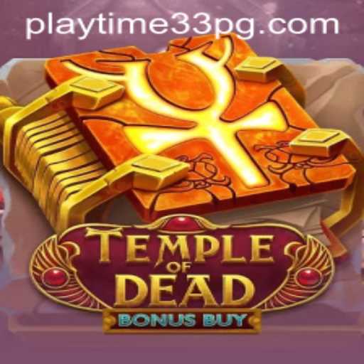 Exploring TempleofDeadBonusBuy: A Deep Dive into the Game