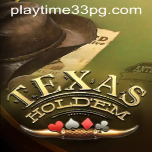 Mastering the Art of Texas Holdem in the Digital Age with PlayTime33